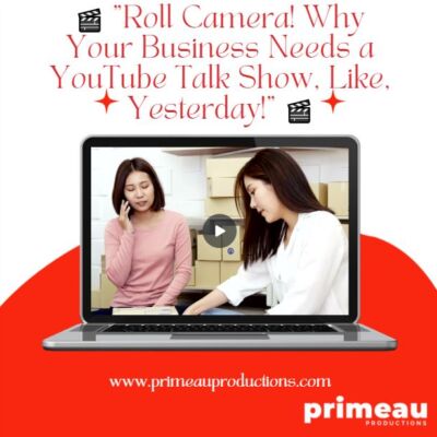🎬 "Roll Camera! Why Your Business Needs a YouTube Talk Show, Like, Yesterday!" 🎬