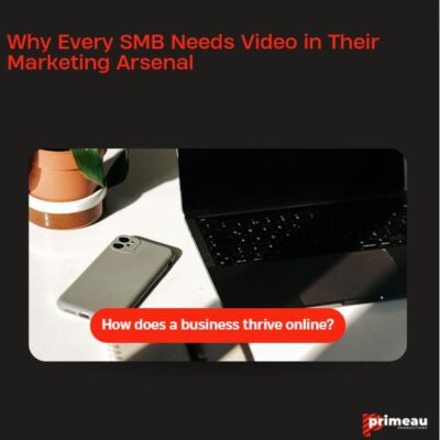 Why Every SMB Needs Video in Their Marketing Arsenal
