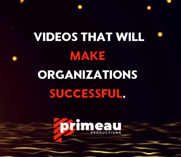 Primeau Productions: You are in Everything We Do